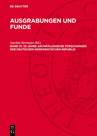 Cover image for 25 Jahre archäologische Forschungen der Deutschen Demokratischen Republik, isbn: 9783112785966