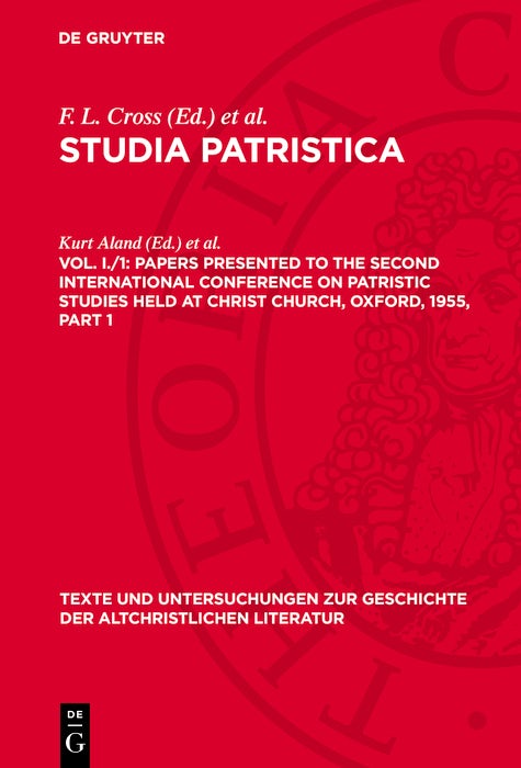 Cover image for Papers presented to the Second International Conference on Patristic Studies held at Christ Church, Oxford, 1955, Part 1, isbn: 9783112785980