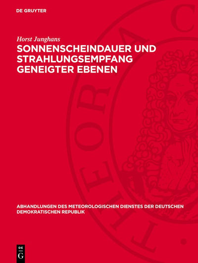 Cover image for Sonnenscheindauer und Strahlungsempfang geneigter Ebenen, isbn: 9783112786529