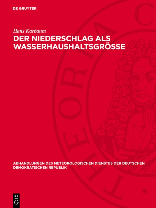 Cover image for Der Niederschlag als Wasserhaushaltsgröße, isbn: 9783112786727