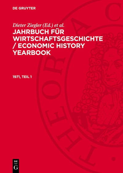 Cover image for Jahrbuch für Wirtschaftsgeschichte / Economic History Yearbook. 1971, Teil 1, isbn: 9783112787069