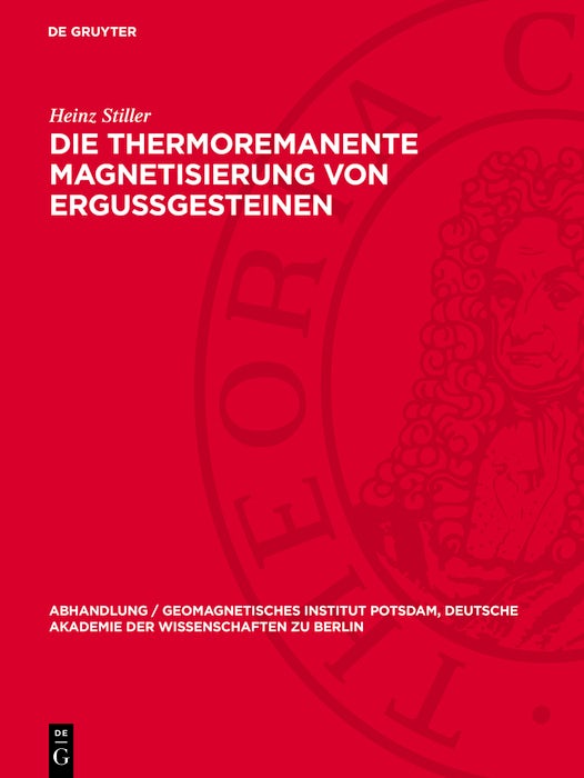 Cover image for Die thermoremanente Magnetisierung von Ergussgesteinen, isbn: 9783112787380