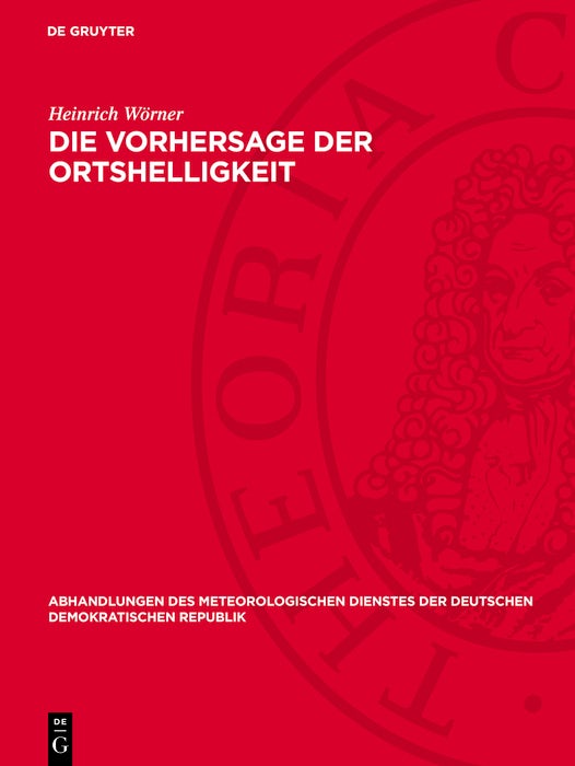Cover image for Die Vorhersage der Ortshelligkeit, isbn: 9783112787724