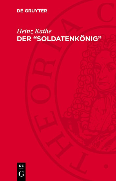 Cover image for Der „Soldatenkönig“, isbn: 9783112788264