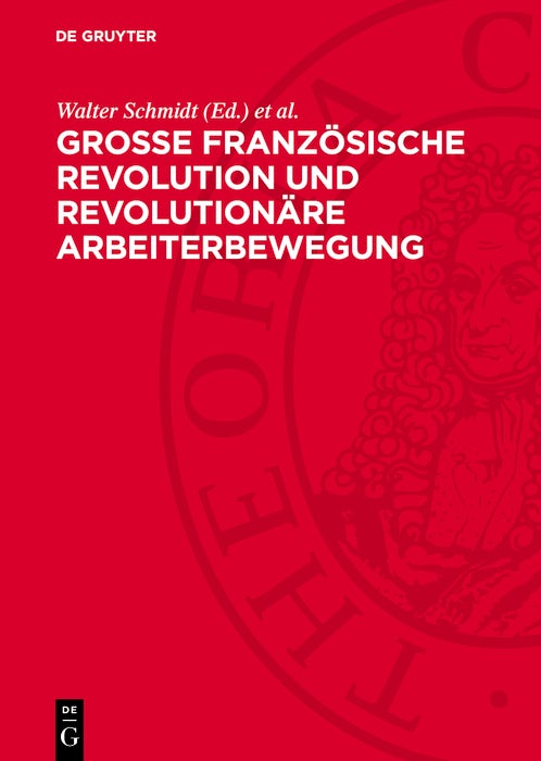 Cover image for Große Französische Revolution und revolutionäre Arbeiterbewegung, isbn: 9783112788622