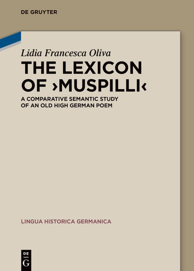 Cover image for The Lexicon of ›Muspilli‹, isbn: 9783119141925