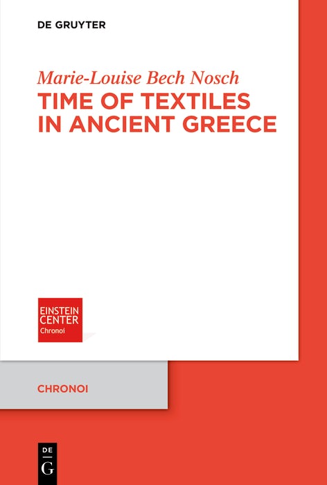 Cover image for Time of Textiles in Ancient Greece, isbn: 9783119142014