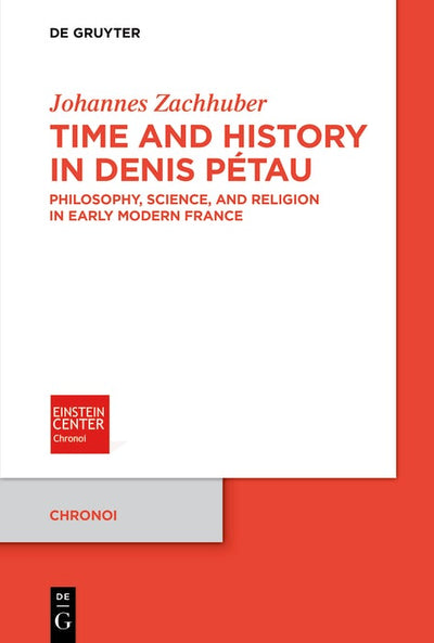 Cover image for Time and History in Denis Pétau, isbn: 9783119142038