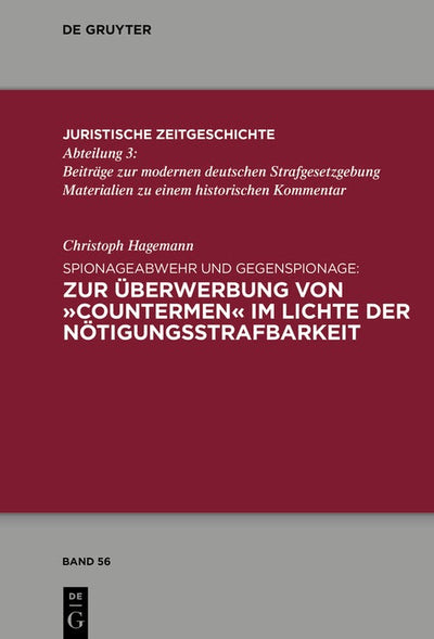 Cover image for Spionageabwehr und Gegenspionage: Zur Überwerbung von »Countermen« im Lichte der Nötigungsstrafbarkeit, isbn: 9783119142090