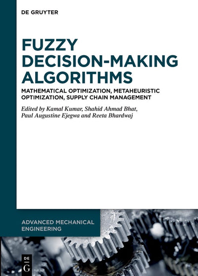 Cover image for Fuzzy Decision-Making Algorithms, isbn: 9783119142663