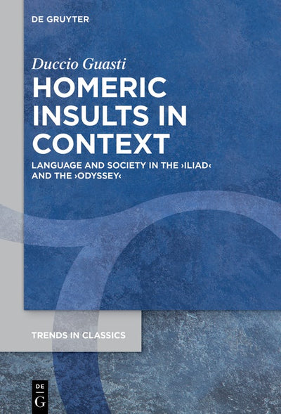 Cover image for Homeric Insults in Context, isbn: 9783119142755