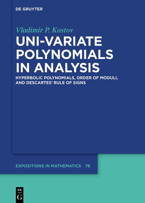 Cover image for Uni-variate Polynomials in Analysis, isbn: 9783119143554