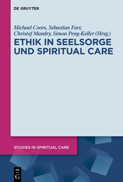 Cover image for Ethik in Seelsorge und Spiritual Care, isbn: 9783119143615