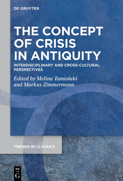 Cover image for The Concept of Crisis in Antiquity, isbn: 9783119144346
