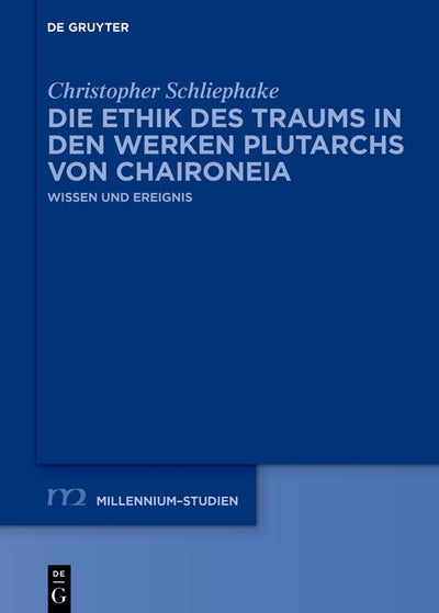 Cover image for Die Ethik des Traums in den Werken Plutarchs von Chaironeia, isbn: 9783119144889