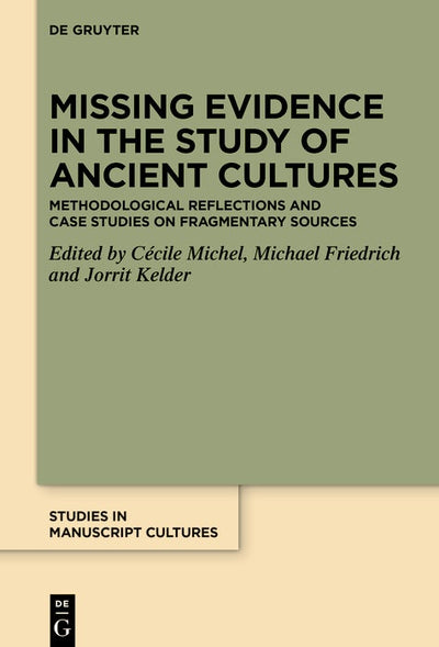 Cover image for Missing Evidence in the Study of Ancient Cultures, isbn: 9783119144988