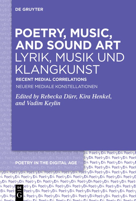 Cover image for Poetry, Music, and Sound Art / Lyrik, Musik und Klangkunst, isbn: 9783119145497