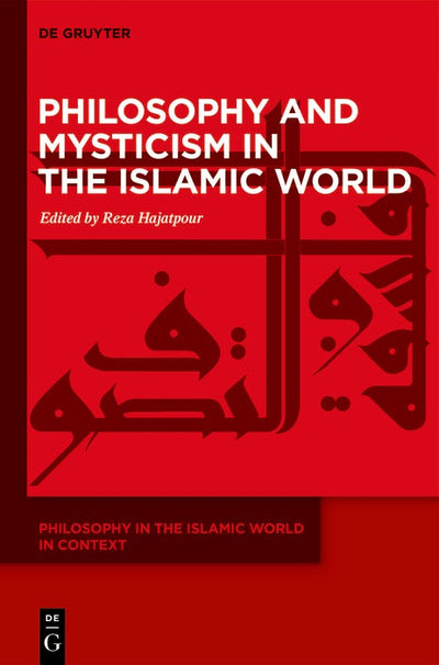 Cover image for Philosophy and Mysticism in the Islamic World, isbn: 9783119145565