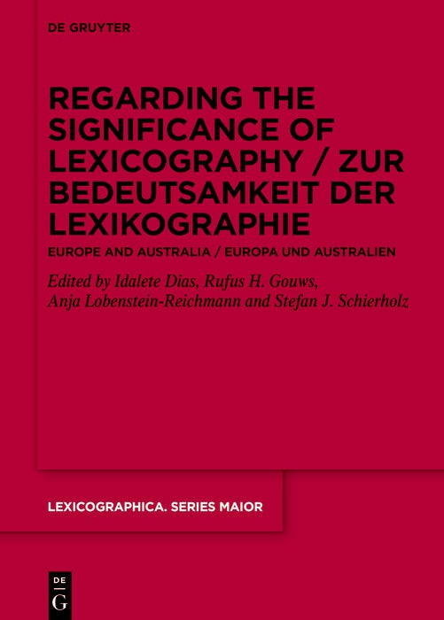 Cover image for Regarding the Significance of Lexicography / Zur Bedeutsamkeit der Lexikographie, isbn: 9783119145947