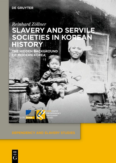 Cover image for Slavery and Servile Societies in Korean History, isbn: 9783119146517