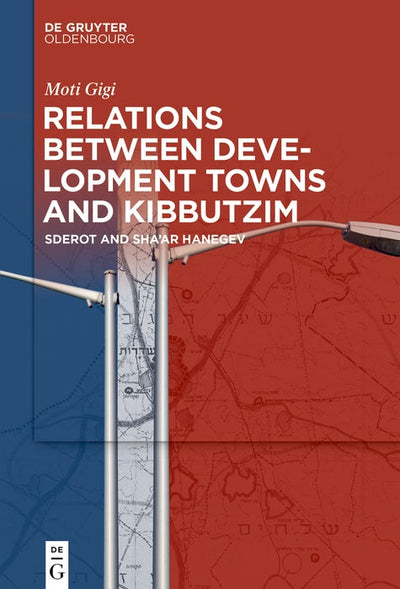 Cover image for Relations between Development Towns and Kibbutzim, isbn: 9783119147262