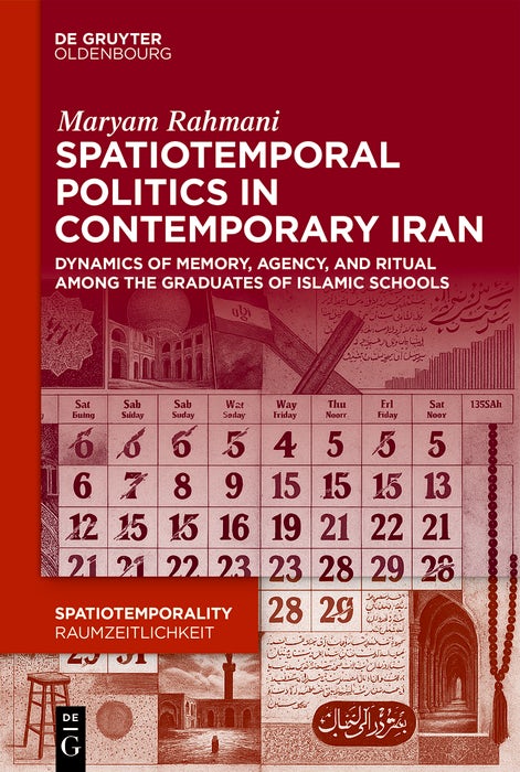 Cover image for Spatiotemporal Politics in Contemporary Iran, isbn: 9783119147705