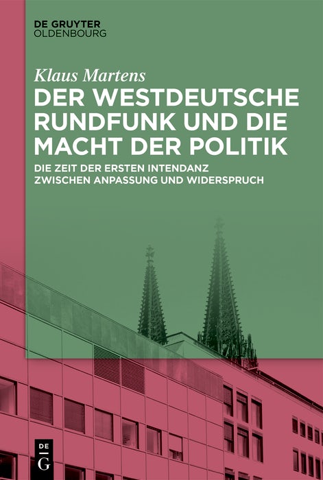 Cover image for Der Westdeutsche Rundfunk und die Macht der Politik, isbn: 9783119148252