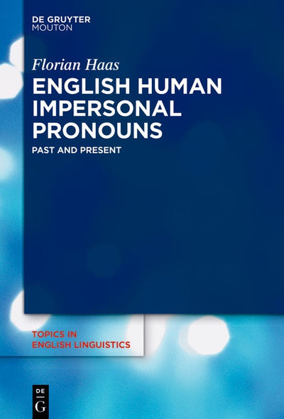Cover image for English Human Impersonal Pronouns, isbn: 9783119148306