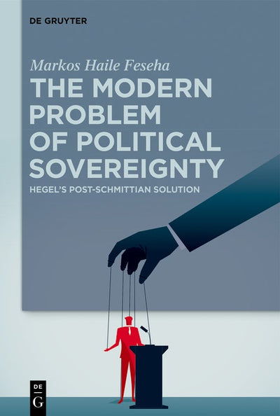 Cover image for The Modern Problem of Political Sovereignty, isbn: 9783119148610