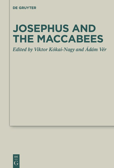 Cover image for Josephus and the Maccabees, isbn: 9783119149181