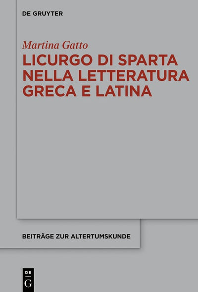Cover image for Licurgo di Sparta nella letteratura greca e latina, isbn: 9783119149822