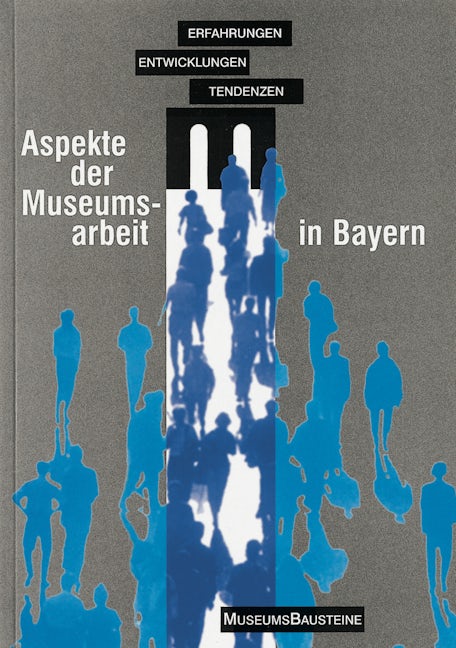 Book cover image for Aspekte der Museumsarbeit in Bayern ISBN: 9783422010222