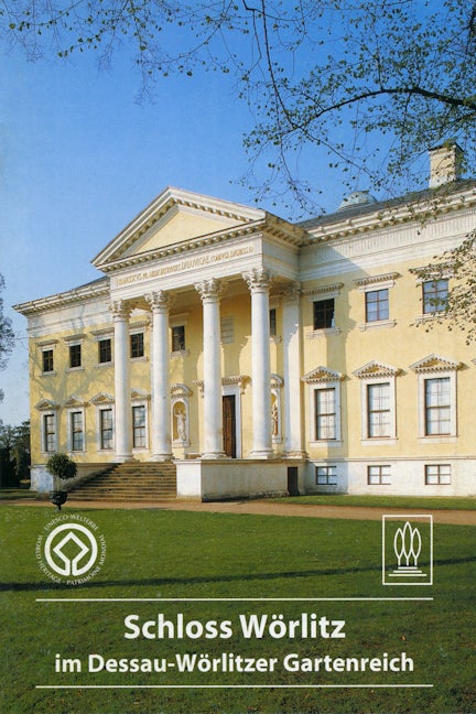 Book cover image for Schloss Wörlitz im Dessau-Wörlitzer Gartenreich ISBN: 9783422020450