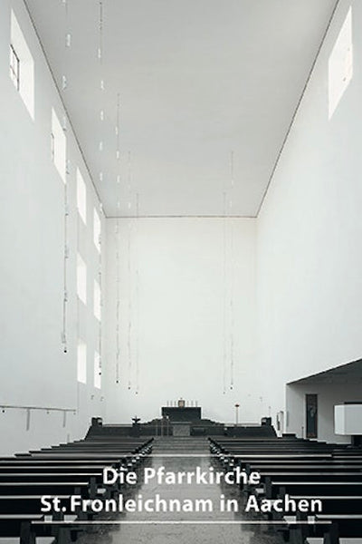 Die Pfarrkirche St. Fronleichnam in Aachen