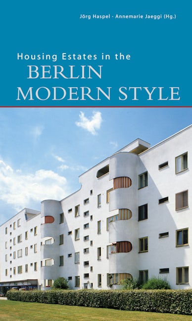 Book cover image for Housing Estates in the Berlin Modern Style ISBN: 9783422021006