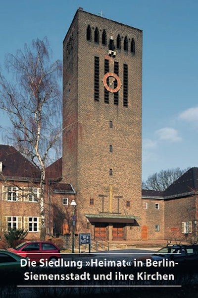 Die Siedlung 'Heimat' in Berlin-Siemensstadt und ihre Kirchen