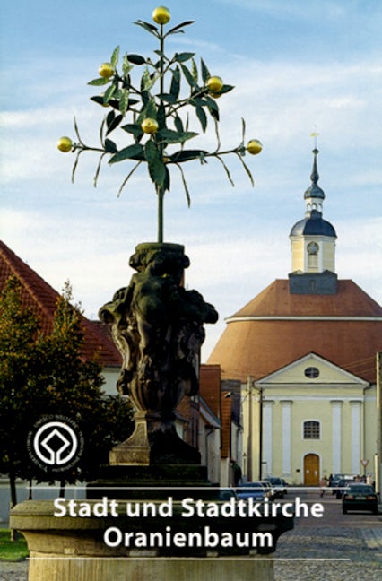 Book cover image for Stadt- und Stadtkirche Oranienbaum ISBN: 9783422021976