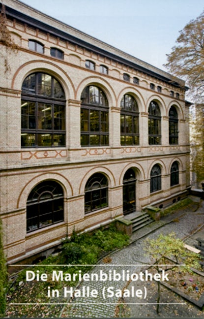 Book cover image for Die Marienbibliothek in Halle (Saale) ISBN: 9783422021983