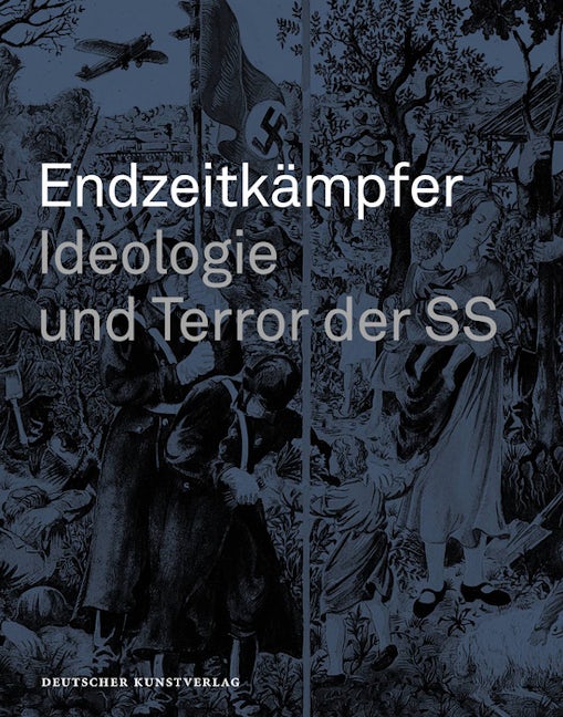 Book cover image for Endzeitkämpfer – Ideologie und Terror der SS ISBN: 9783422023277