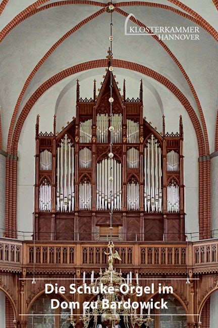 Book cover image for Die Schuke-Orgel im Dom zu Bardowick ISBN: 9783422023505