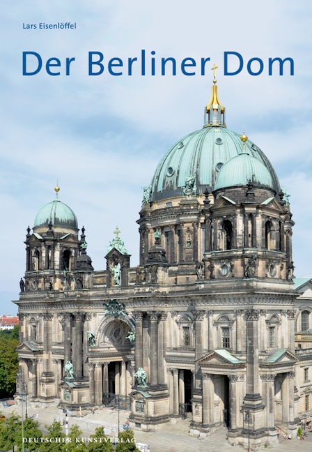 Book cover image for Der Berliner Dom ISBN: 9783422023604