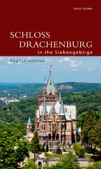 Book cover image for Schloss Drachenburg in the Siebengebirge ISBN: 9783422023659