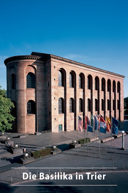 Book cover image for Die Basilika in Trier ISBN: 9783422023697