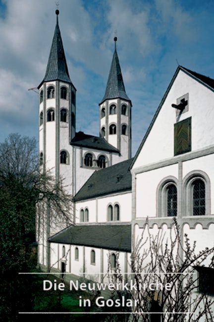 Book cover image for Die Neuwerkkirche in Goslar ISBN: 9783422023840