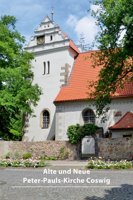 Book cover image for Alte und Neue Peter-Pauls-Kirche Coswig ISBN: 9783422024199