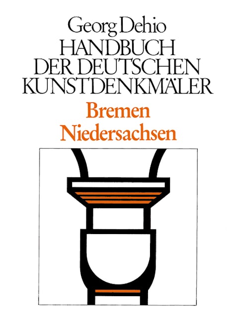Book cover image for Dehio - Handbuch der deutschen Kunstdenkmäler / Bremen, Niedersachsen ISBN: 9783422030220