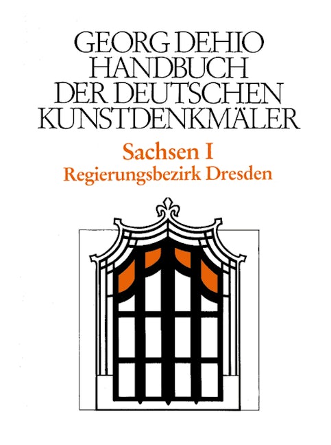 Book cover image for Dehio - Handbuch der deutschen Kunstdenkmäler / Sachsen Bd. 1 ISBN: 9783422030435