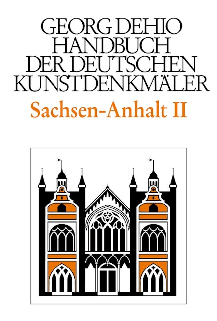 Book cover image for Dehio - Handbuch der deutschen Kunstdenkmäler / Sachsen-Anhalt Bd. 2 ISBN: 9783422030657