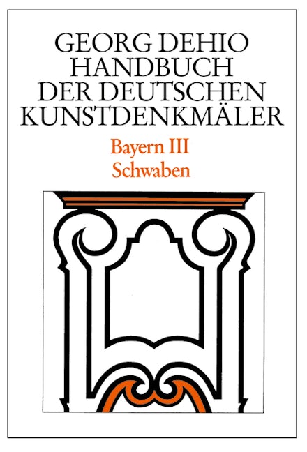 Book cover image for Dehio - Handbuch der deutschen Kunstdenkmäler / Bayern Bd. 3 ISBN: 9783422031166
