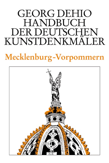 Book cover image for Dehio - Handbuch der deutschen Kunstdenkmäler / Mecklenburg-Vorpommern ISBN: 9783422031289